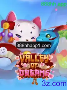 ValleyofDreams: Descubra o Fascinante Mundo do Jogo com o 888hh App